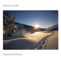 Stanton Lanier : December Peace
