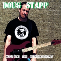 Doug Stapp : You're So Yesterday [Digital E.P.]
