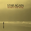 Star Again: Warn The Wise