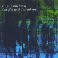 Tory Z Starbuck : Sea Horse & Seraphim