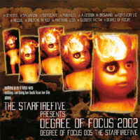 the starfirefive : Degree Of Focus