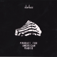 Starfuzz : Product For American Radio