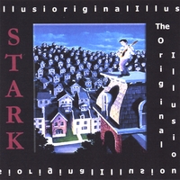 Stark : The Original Illusion