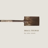 John Stark: Small Things