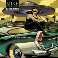 Sons of Distortion : Livin' In The Milky Way
