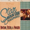 STAR MOUNTAIN DREAMERS: Rhythm, Feelin, & Phrasin