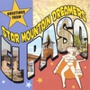 STAR MOUNTAIN DREAMERS: Greetings From El Paso