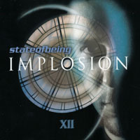 State of Being : Implosion