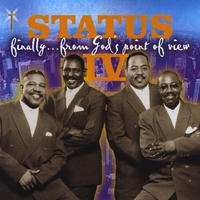 STATUS IV: Finally, From God's Point Of View