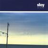 STAY: So Slow