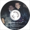 STAYING BLACK: Keep'n It Real