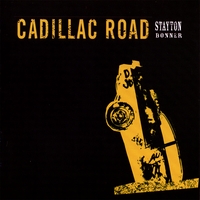 STAYTON BONNER: Cadillac Road