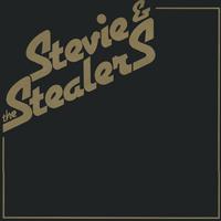 Stevie & the Stealers : Stevie & the Stealers