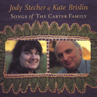 JODY STECHER & KATE BRISLIN: Songs of the Carter Family
