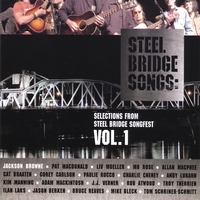 Steel Bridge Songs Vol. 1 : Steel Bridge Songs Vol. 1