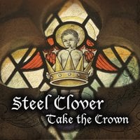 Steel Clover: Take the Crown