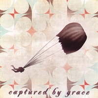 Steele Croswhite : Captured by Grace