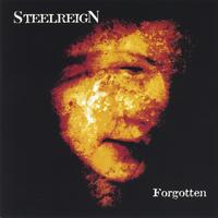 STEEL REIGN: Forgotten