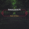 STEEL REIGN: East of Eden