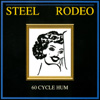 STEEL RODEO / EDDIE SEVILLE: 60 Cycle Hum