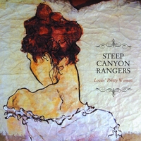 Steep Canyon Rangers : Lovin' Pretty Women