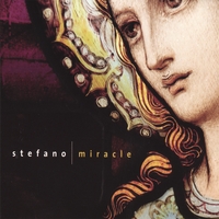 Stefano : Miracle