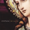 STEFANO: Miracle