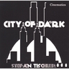 STEFAN TISCHLER: City of Dark