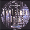 STEFAN TISCHLER: Invisible Cities