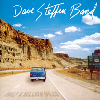 Dave Steffen Band : Half A Million Miles