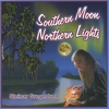 STEINAR GREGERTSEN: Southern Moon Northern Lights