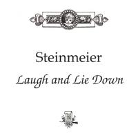 Steinmeier : Laugh and Lie Down