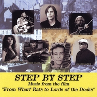 Various Artists : Step By Step: Music From the Film "From Wharf Rats to Lords of the Docks"