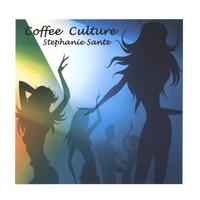 Stephanie Sante : Coffee Culture