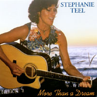 STEPHANIE TEEL: More Than A Dream