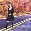 STEPHANIE WRIGHT: The Road to Here