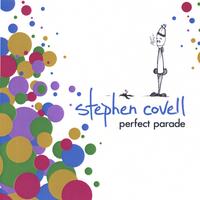 Stephen Covell : Perfect Parade