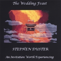 STEPHEN DUSTER : The Wedding Feast