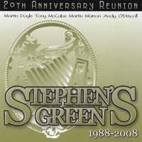 Stephen's Green : 20th Anniversary Reunion 1988-2008
