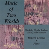 STEPHEN THOMAS: Music of Two Worlds