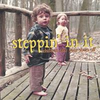STEPPIN' IN IT: Children Take Your Shoes Off