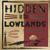 STEPPIN' IN IT: Hidden In The Lowlands