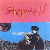 STEPWELL: In Memory of Insipid Simplicity EP
