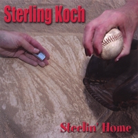 STERLING KOCH: Steelin' Home