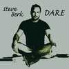 STEVE BERK: Dare