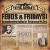 STEVE BONAFEL: Feuds & Fridays