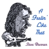 STEVE BRENNAN: A Feelin' Like That