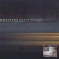 Steve Carson Band : Settle Down
