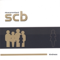 Steve Carson Band : Kindness