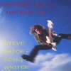 STEVE DAFOE - SONGWRITER: History Vol. 3 (More Best Of)